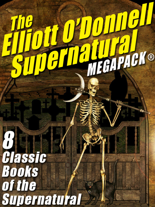 Title details for The Elliott O'Donnell Supernatural by Elliott O'Donnell - Available